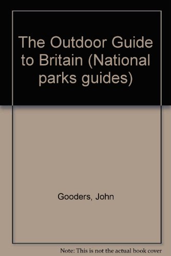 9780863502026: Outdoor Guide to Britain: The Complete Guide to the National Parks, Nature Reserves, Zoos And Safari Parks of Britain (National Parks Guides) [Idioma Ingls]