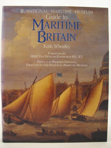 Beispielbild fr National Maritime Museum Guide to Maritime Britain zum Verkauf von Better World Books: West