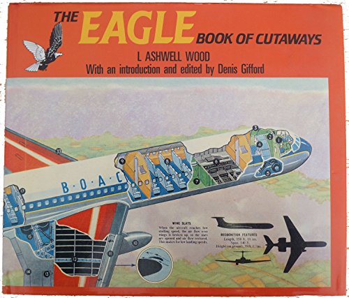 Stock image for The Eagle Book of Cutaways for sale by Goldstone Books
