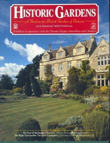 Beispielbild fr Historic Gardens : A Guide to One Hundred Sixty British Gardens of Interest zum Verkauf von Better World Books