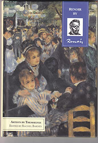 Beispielbild fr Renoir By Renoir Artists By Themselves zum Verkauf von MusicMagpie