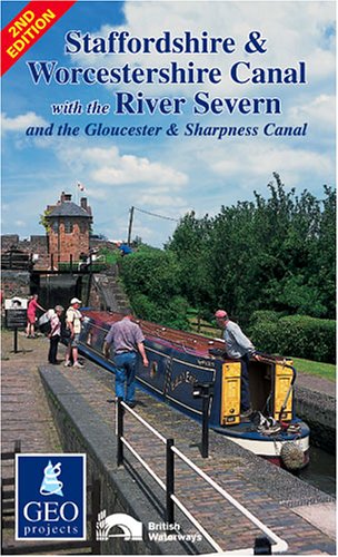 Stock image for Staffordshire and Worcestershire Canal with the River Severn and the Gloucester and Sharpness Canal (Inland Waterways of Britain) for sale by Books Unplugged