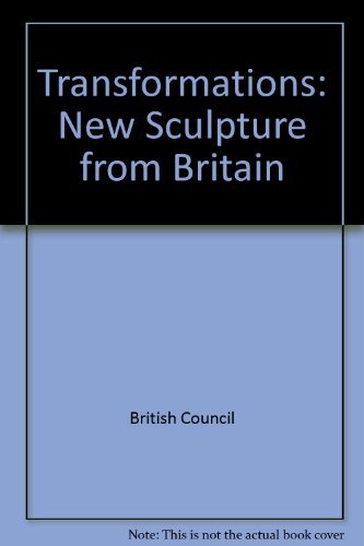 Transformations: New Sculptures from Britain (9780863550034) by Lewis Biggs