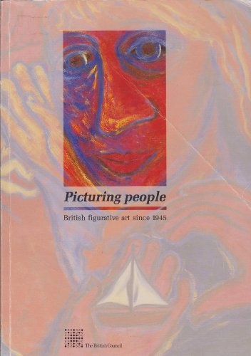 9780863550898: Picturing People: British Figurative Art Since 1945
