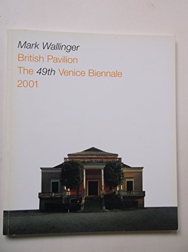 Stock image for Mark Wallinger: British Pavilion - the 49th Venice Biennale 2001 for sale by Anybook.com
