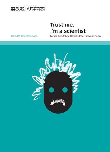 Trust Me, I'm a Scientist (Birthday Counterpoints) (9780863555329) by Daniel Glaser