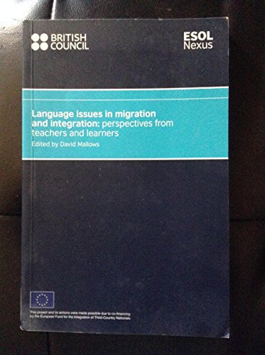 Stock image for Language Issues in Migration and Integration: Perspectives from Teachers and Learners for sale by AwesomeBooks