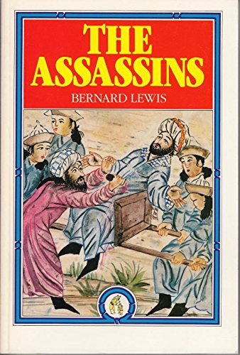 9780863560293: The Assassins: A Radical Sect in Islam