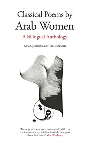 Beispielbild fr Classical Poems by Arab Women: A Bilingual Anthology zum Verkauf von WorldofBooks