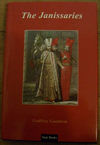 Beispielbild fr The Janissaries zum Verkauf von J. HOOD, BOOKSELLERS,    ABAA/ILAB