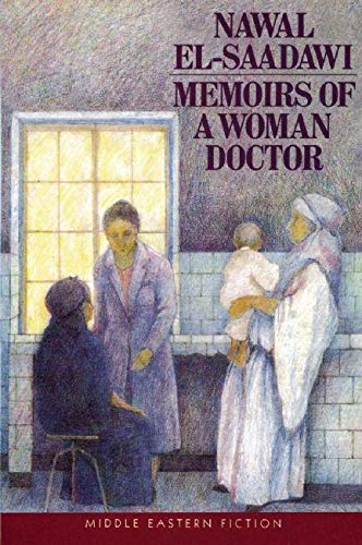 9780863560767: Memoirs of a Woman Doctor (Middle Eastern Fiction S.)