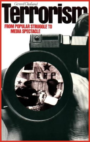 Imagen de archivo de Terrorism: From Popular Struggle to Media Spectacle a la venta por WorldofBooks