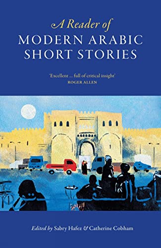 Beispielbild fr A Reader of Modern Arabic Short Stories zum Verkauf von Better World Books