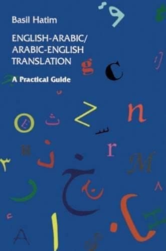 Imagen de archivo de English-Arabic/Arabic-English Translation: A Practical Guide a la venta por ThriftBooks-Atlanta