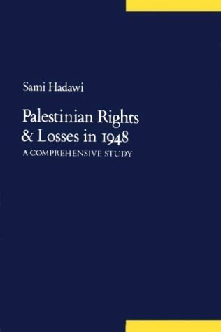 Imagen de archivo de Palestinian Rights and Losses in 1948: A Comprehensive Study a la venta por ThriftBooks-Dallas