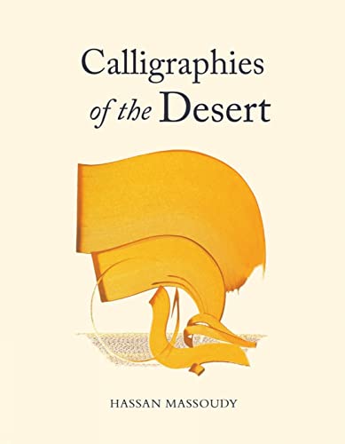9780863561771: Calligraphies of the Desert