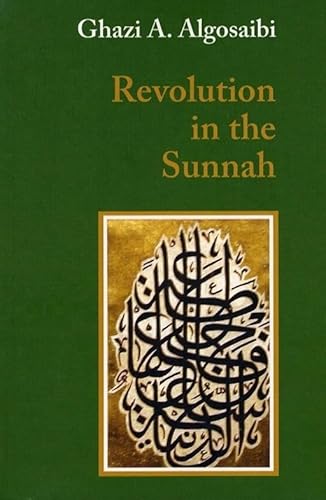 Imagen de archivo de A Revolution in the Sunnah a la venta por Revaluation Books