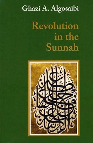 Stock image for A Revolution in the Sunnah for sale by Revaluation Books