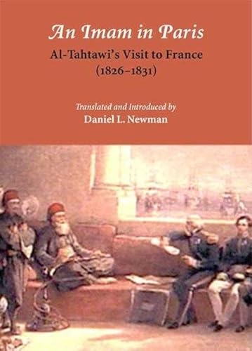 9780863563461: An Imam in Paris: Account of a Stay in France by and Egyptian Cleric 1826-1831