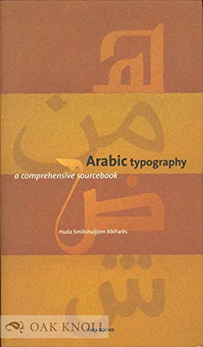 9780863563478: Arabic Typography: A Comprehensive Sourcebook