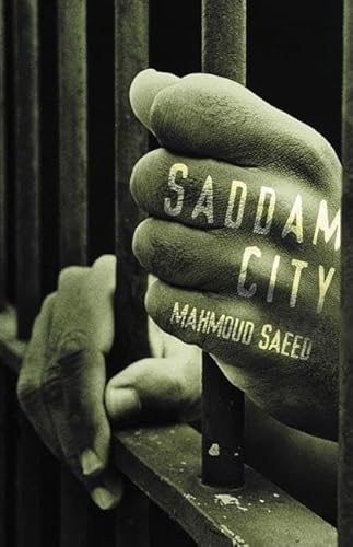 Imagen de archivo de Saddam City a la venta por Front Cover Books