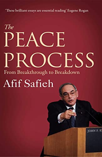 Beispielbild fr The Peace Process: From Breakthrough to Breakdown zum Verkauf von Wonder Book