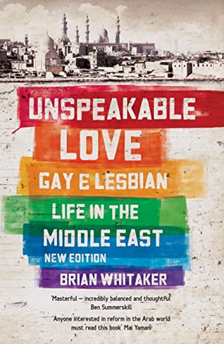 Beispielbild fr Unspeakable Love: Gay and Lesbian Life in the Middle East zum Verkauf von WorldofBooks
