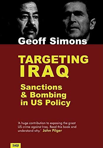 Imagen de archivo de Targeting Iraq: Sanctions and Bombing in Us Policy a la venta por Murphy-Brookfield Books