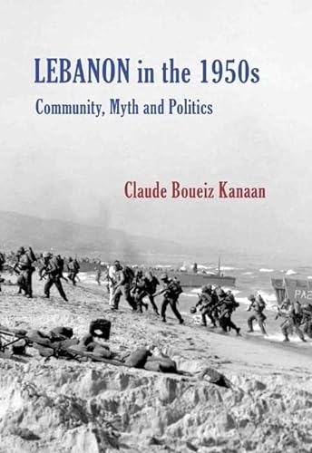 9780863565397: Lebanon 1860-1960: A Century of Myth And Politics