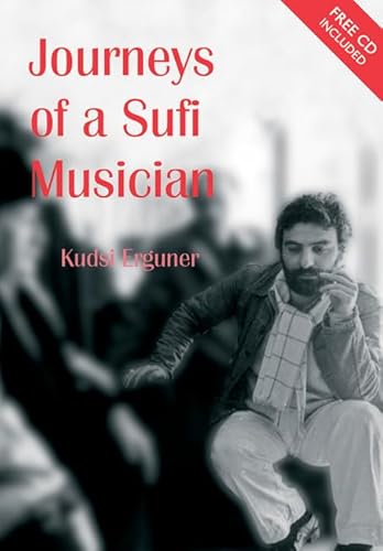 Stock image for Journeys of a Sufi Musician for sale by Front Cover Books