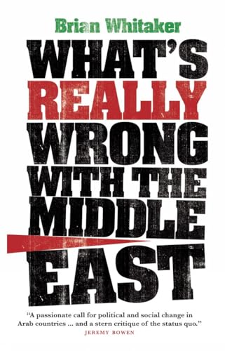 Beispielbild fr What's Really Wrong with the Middle East zum Verkauf von Better World Books