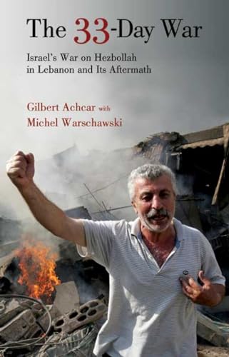 Imagen de archivo de The 33-Day War: Israel's War on Hezbollah in Lebanon and Its Aftermath a la venta por WorldofBooks
