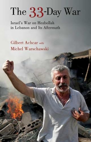 Stock image for The 33-Day War: Israel's War on Hezbollah in Lebanon and Its Aftermath for sale by WorldofBooks