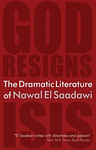 Stock image for The Dramatic Literature of Nawal El Saadawi for sale by SecondSale