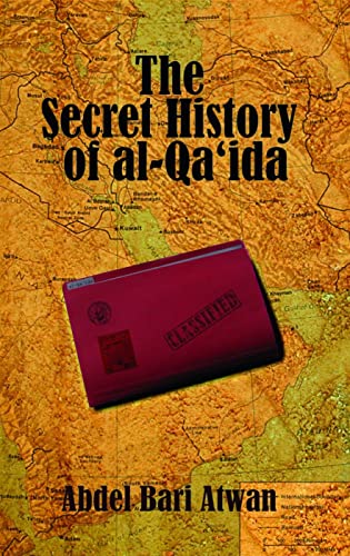 Stock image for The Secret History of Al-Qaida for sale by WorldofBooks