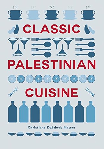 9780863568442: Classic Palestinian Cuisine
