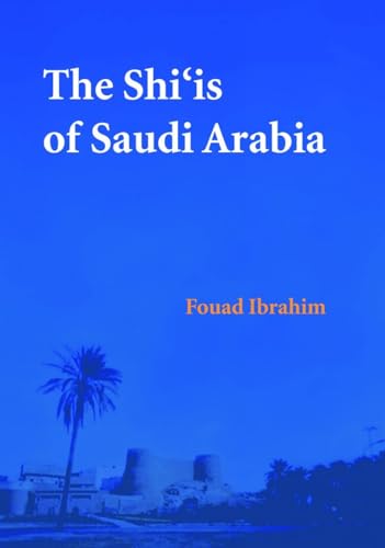 Stock image for The Shi'is of Saudi Arabia (a first printing) for sale by S.Carter