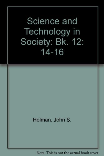 Beispielbild fr Science and Technology in Society: Bk. 12: 14-16 zum Verkauf von WorldofBooks