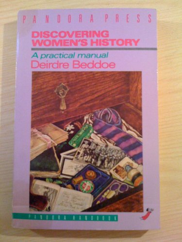 Imagen de archivo de Discovering Women's History: A Practical Manual a la venta por Wonder Book