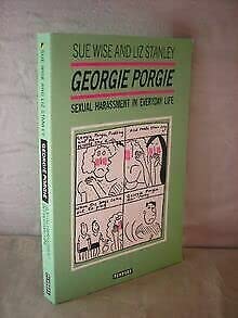 Stock image for Georgie Porgie: Sexual Harassment in Everyday Life for sale by Project HOME Books