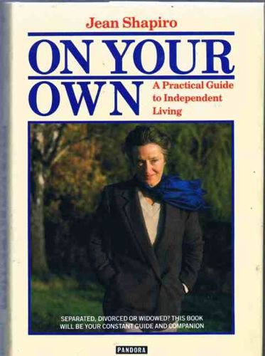 Stock image for On Your Own: A Guide to Independent Living for sale by Goldstone Books