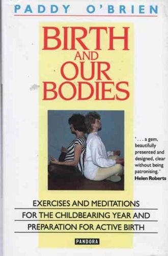 Stock image for Birth and Our Bodies for sale by Better World Books