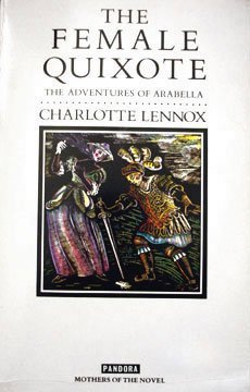 Stock image for The Female Quixote, or, the Adventures of Arabella for sale by Harry Righton