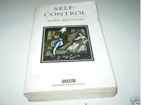 9780863580840: Self Control (Mothers of the novel)