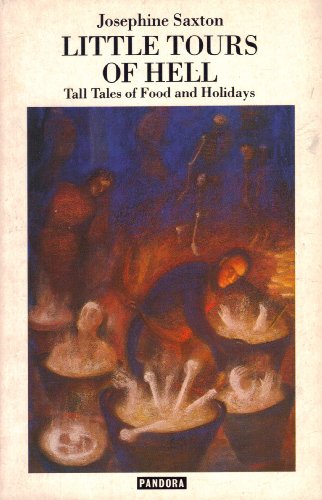 9780863580956: Little Tours of Hell: Tall Tales of Food and Holidays