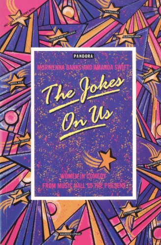 Beispielbild fr Joke's on Us: Women in Comedy from Music Hall to the Present Day zum Verkauf von MusicMagpie