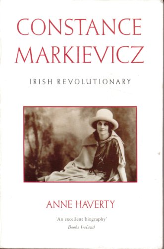 9780863581618: Constance Markievicz: Irish Revolutionary: An Independent Life