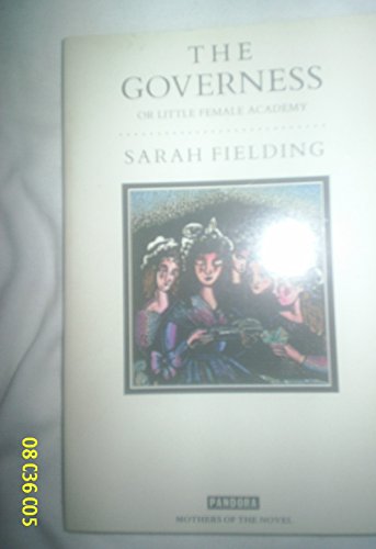 Beispielbild fr Governess or, Little Female Academy (Mothers of the novel) zum Verkauf von Reuseabook