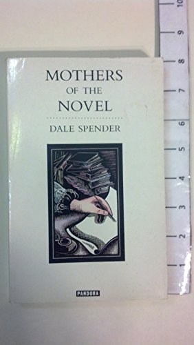 Imagen de archivo de Mothers of the Novel a la venta por Better World Books: West