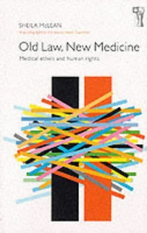 Imagen de archivo de Old Law, New Medicine Modern Medical Ethics and Human Rights a la venta por PBShop.store US